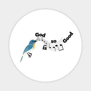 God is so Good: A Melody of God's Love Magnet